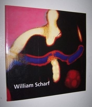 Stock image for William Scharf: Paintings, 1984-2000 : Exhibition Held at the Phillips Collection, Washington, D.C. November 18, 2000-January 21, 2001 for sale by HPB Inc.