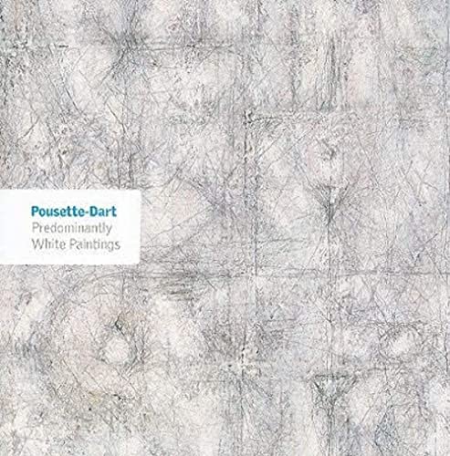 Stock image for Richard Pousette-Dart: Predominantly White Paintings for sale by ANARTIST