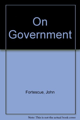 On Government (9780943045085) by Fortescue, John; Draghici, Simona