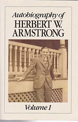 9780943053035: AUTOBIOGRAPHY OF HERBERT W. ARMSTRONG. VOLUME 1.