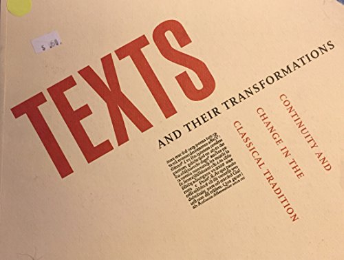 Stock image for Texts and Their Transformations: Continuity and Change in the Classical Tradition for sale by ThriftBooks-Dallas
