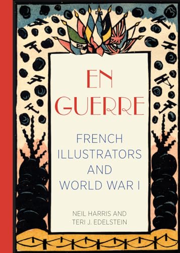 Stock image for En Guerre: French Illustrators and World War I for sale by Books From California