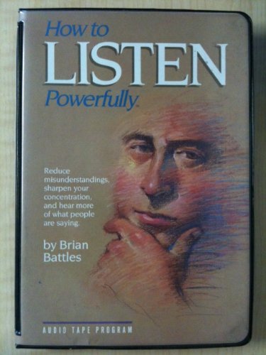 Stock image for How to Listen Powerfully for sale by Lighthouse Books and Gifts