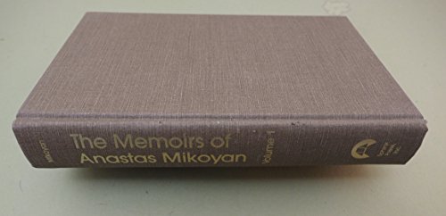 Imagen de archivo de The Memoirs of Anstas Mikoyan, Volume 1: The Path of Struggle a la venta por Berry Hill Book Shop