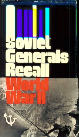 Imagen de archivo de Soviet Generals Recall World War II (English and Russian Edition) a la venta por Visible Voice Books