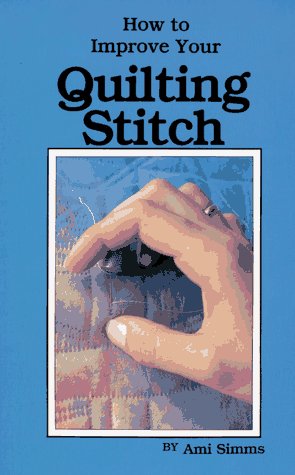 Beispielbild fr How to Improve Your Quilting Stitch zum Verkauf von BooksRun