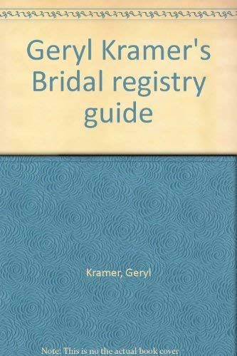 9780943084084: Geryl Kramer's Bridal registry guide