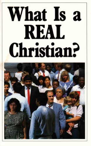 Imagen de archivo de What Is a Real Christian? a la venta por Wonder Book