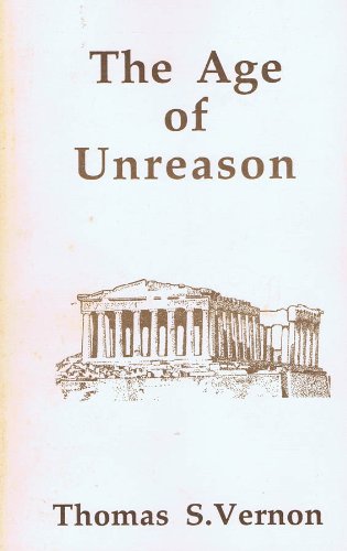 The Age of Unreason (9780943099002) by Vernon, Thomas S.