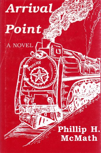 9780943099088: Arrival Point: A Novel