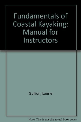 Canoeing and Kayaking Instruction Manual