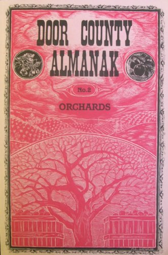 Stock image for Door County Almanak No. 2 Orchards for sale by ThriftBooks-Atlanta