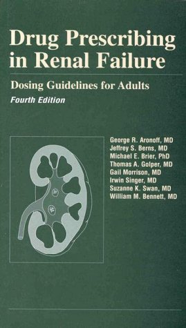 Beispielbild fr Drug Prescribing in Renal Failure: Dosing Guidelines for Adults zum Verkauf von SecondSale