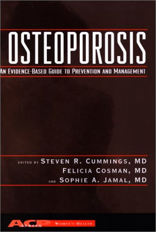 Stock image for Osteoporosis: An Evidence-Based Guide to Prevention and Management for sale by HPB-Red