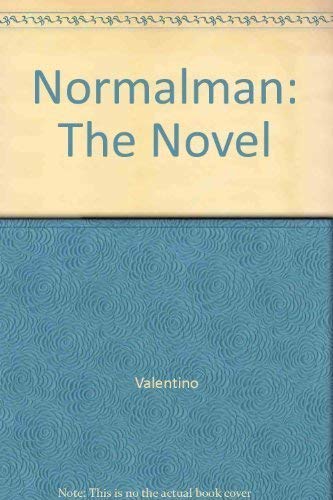 Stock image for NORMALMAN - THE NOVEL for sale by Billthebookguy