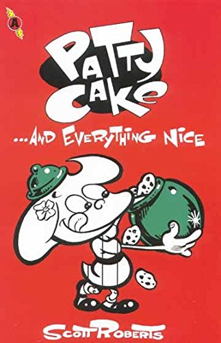 Beispielbild fr Patty Cake Volume #2 : .And Everything Nice zum Verkauf von M. W. Cramer Rare and Out Of Print Books
