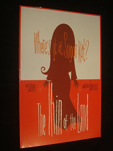 Imagen de archivo de Where's It At, Sugar Kat?: The Thin of the Land a la venta por Bookmans