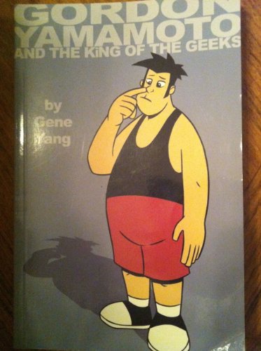 Imagen de archivo de Gordon Yamamoto and the King of the Geeks a la venta por ThriftBooks-Dallas