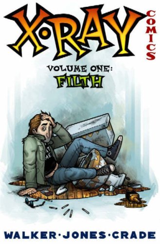 Beispielbild fr X-Ray Comics Volume 1: Filth zum Verkauf von Bookmans