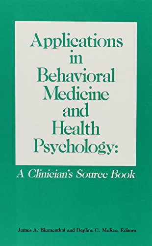 9780943158181: Applications in Behavioral Medicine and Health Psychology: A Clinicians Source Book