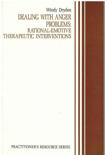 9780943158594: Dealing With Anger Problems: Rational-Emotive Therapeutic Interventions (Practitioner's Resource Series)
