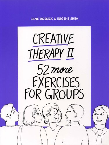 Beispielbild fr Creative Therapy II Vol. II : 52 More Exercises for Groups zum Verkauf von Better World Books