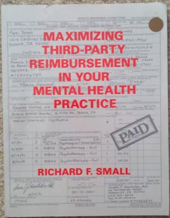 Beispielbild fr Maximizing third-party reimbursement in your mental health practice zum Verkauf von Wonder Book