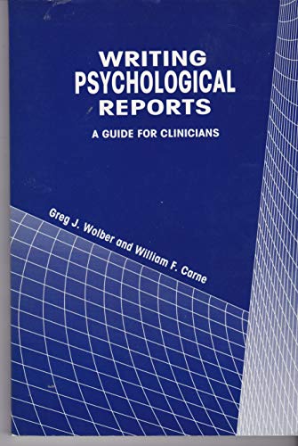 Imagen de archivo de Writing Psychological Reports : A Guide for Clinicians a la venta por Better World Books