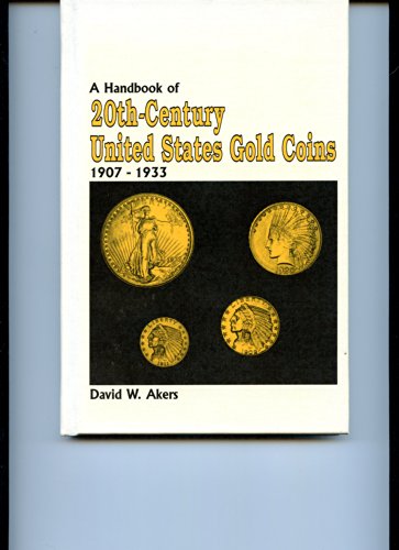 9780943161198: Handbook of Twentieth Century United States Gold Coins