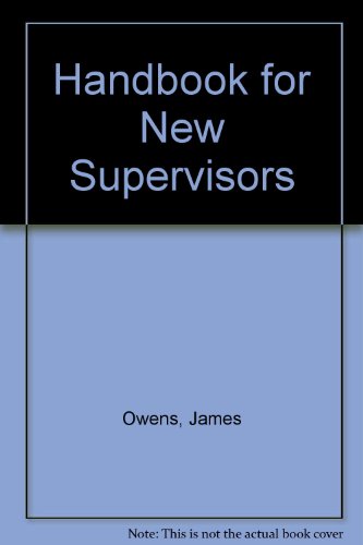 Handbook for New Supervisors (9780943170053) by Owens, James