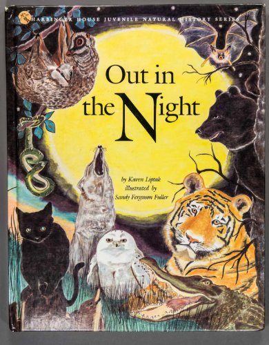 Imagen de archivo de Out in the Night (Harbinger House Juvenile Natural History Series) a la venta por Hay-on-Wye Booksellers