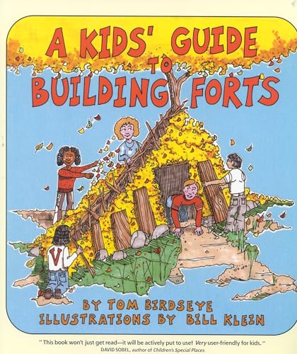 Beispielbild fr A Kids' Guide to Building Forts zum Verkauf von Better World Books