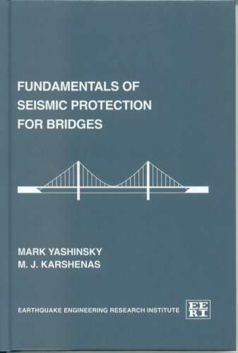 Imagen de archivo de Fundamentals of seismic protection for bridges (Engineering monographs on earthquake criteria, structural design, and strong motion records) a la venta por Book Deals