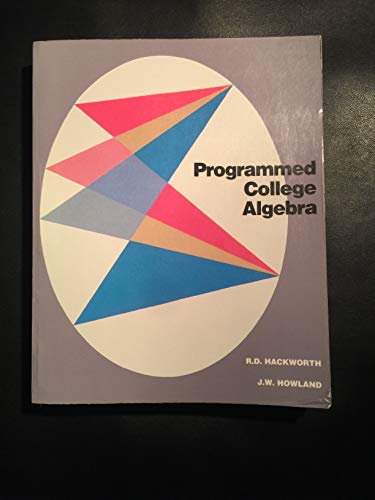 Imagen de archivo de Programmed College Algebra a la venta por Gulf Coast Books