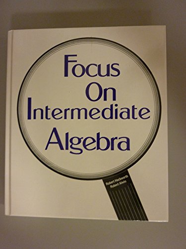 Stock image for Focus on Intermediate Algebra for sale by ThriftBooks-Dallas