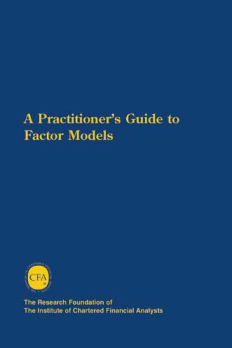 Beispielbild fr A Practitioner's Guide to Factor Models zum Verkauf von Bill's Books