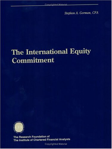 Imagen de archivo de International Equity Commitment (Research Foundation of AIMR and Blackwell Series in Finance) a la venta por HPB-Movies