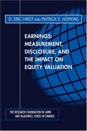 Beispielbild fr Earnings : Measurement, Disclosure, and the Impact on Equity Valuation zum Verkauf von Better World Books