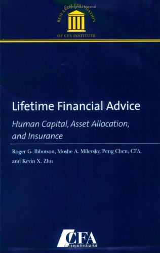 Beispielbild fr Lifetime Financial Advice: Human Capital, Asset Allocation, and Insurance zum Verkauf von Revaluation Books