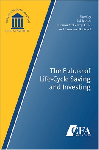 Imagen de archivo de The Future of Life-Cycle Saving and Investing a la venta por HPB-Diamond