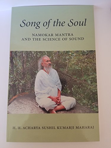 Imagen de archivo de Song of the soul: An introduction to the Namokar Mantra and the science of sound a la venta por ThriftBooks-Dallas