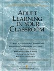 Stock image for Adult Learning in Your Classroom for sale by Better World Books: West