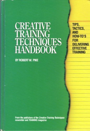 Stock image for Creative Training Techniques Handbook for sale by Once Upon A Time Books