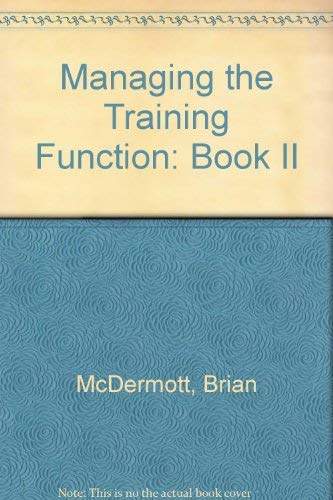 Stock image for Managing the Training Function: Book II for sale by Basement Seller 101