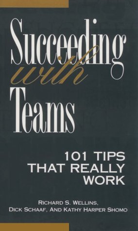 Beispielbild fr Succeeding With Teams : 101 Tips That Really Work zum Verkauf von BookHolders