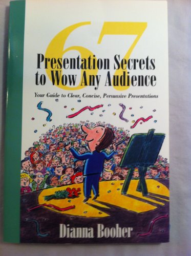 Stock image for 67 Presentation Secrets to Wow Any Audience for sale by ThriftBooks-Dallas