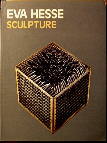 Beispielbild fr Eva Hesse: Sculpture and Catalogue Raisonne zum Verkauf von ANARTIST