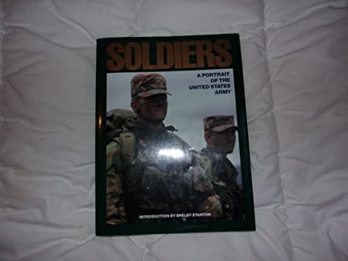 Beispielbild fr Soldiers: A Portrait of the United States Army zum Verkauf von SecondSale