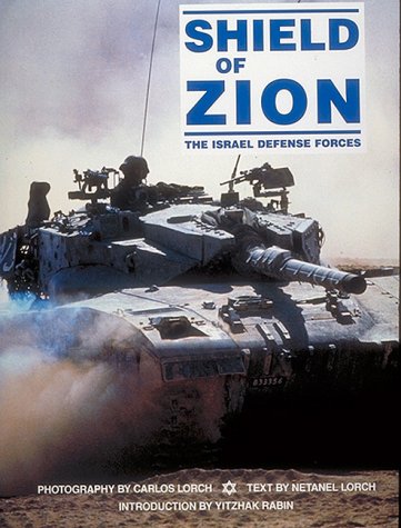 Stock image for Shield of Zion - The Israeli Defense Forces for sale by Jeff Stark