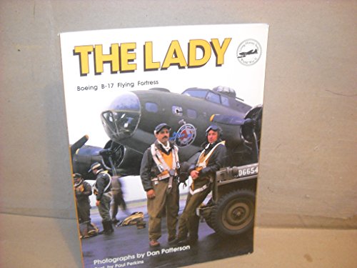 9780943231587: The Lady: Boeing B-17 Flying Fortress